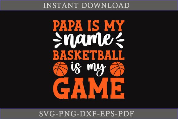 Papa Is My Name Basketball Is My Game Review